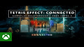 Tetris Effect: Connected Gameplay Walkthrough – Xbox Series X