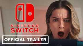 Nintendo Switch - Official Trailer (Annie Murphy)