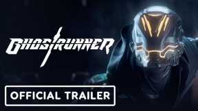 Ghostrunner: Nintendo Switch Physical Edition - Official Trailer | Summer of Gaming 2021