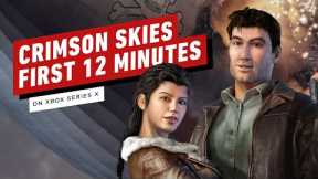 The First 12 Minutes of Crimson Skies Gameplay on Xbox Series X