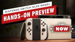 Nintendo Switch OLED Hands-On Thoughts - IGN Now
