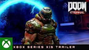 DOOM Eternal: Xbox Series X|S Trailer – Available Now
