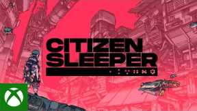 Citizen Sleeper - Xbox Game Pass Launch Trailer