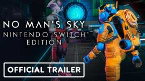No Man's Sky: Nintendo Switch Edition - Official Release Date Announcement Trailer