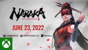 NARAKA: BLADEPOINT - Xbox Game Pass Announcement Trailer - Xbox & Bethesda Games Showcase 2022