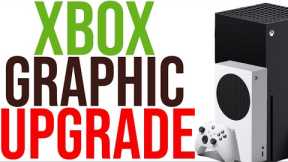 Xbox DROPS Major Graphic UPGRADE | Xbox Series X | S Get Graphics & Performance BOOST | Xbox News