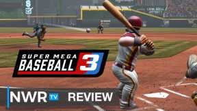 Super Mega Baseball 3 (Nintendo Switch) Review