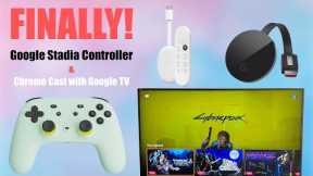 FINALLY! CHROME CAST with GOOGLE TV AND STADIA CONTROLLER