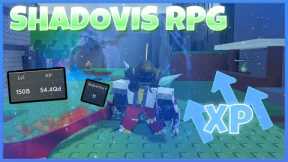 SHADOVIS RPG HOW TO GET XP FAST (UPDATE)