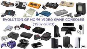 The Evolution of Home Video Game Consoles (1967-2020) (119 CONSOLES /9 GENERATIONS)