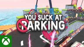 You Suck at Parking - Xbox Game Pass Launch Date Reveal Trailer