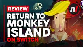 Return to Monkey Island Nintendo Switch Review - Is It Any Good?