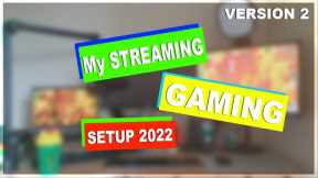 My Streaming Gaming Setup 2022!!