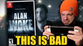 Alan Wake Remastered On Nintendo Switch Is A NIGHTMARE!