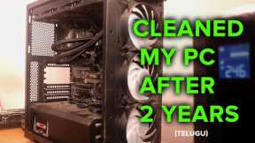 Deep cleaning the Gaming PC and some tips - TELUGU