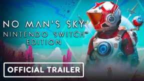 No Man's Sky: Nintendo Switch Edition - Official Launch Trailer