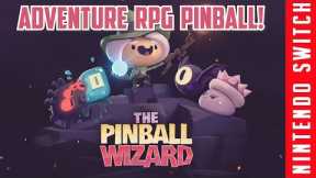 The Pinball Wizard Review  - Adventure RPG Pinball! (Nintendo Switch)