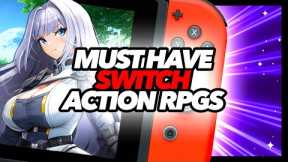 Must Have Switch Action RPGs