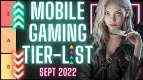 Mobile Gaming Tier List : September 2022 - (Gacha/Hero Colllectors, MMO's,RPGs)