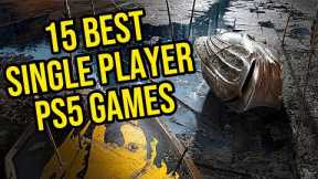 15 BEST SINGLE PLAYER Games On PS5