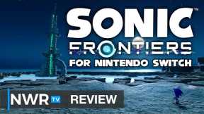 Sonic Frontiers (Switch) Review - The Best Since Sonic Adventure?