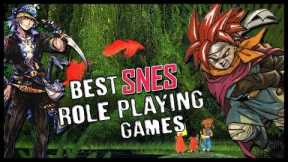 13 Best Super Nintendo Role Playing Games - SNESdrunk