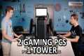 2 Gaming Rigs, 1 Tower - Virtualized