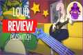 LOUD Nintendo Switch Review - I Dream 