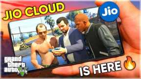 Future Of Gaming In Here 🔥- Play GTA 5 For Free With *JIO CLOUD GAMING* On Mobile 😍| Fully Explained