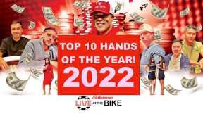 ♠ Live at the Bike! Top 10 Poker Hands of the Year! 2022 🎉