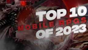 Top 10 Mobile RPGs of 2023! NEW GAMES REVEALED for Android and iOS