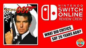 1990s Critics Review GoldenEye 007 for Nintendo 64 (Nintendo Switch Online)
