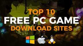 Top 10 Best Free PC Game Download Websites