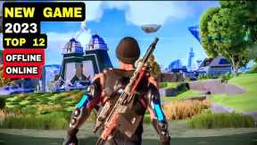 Top 12 Best New Game Mobile 2023 Offline & Online Multiplayer High Graphic