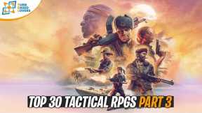 Top 30 Best Upcoming Turn-Based Tactics RPGs of 2023 | Part 3