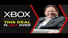Xbox Activision News - This Deal Is Not Over