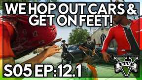 Episode 12.1: We Hop Out Cars & Get On Feet! | GTA RP | Grizzley World Whitelist