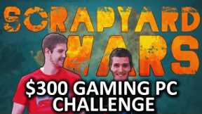 $300 Budget Gaming PC Challenge - Scrapyard Wars Episode 1a