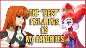 Top 10 Best PS1 JRPGs VS My Favorites