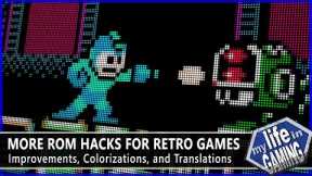 ROM Hacks for Retro Games #2 - Improvements, Translations and More! / MY LIFE IN GAMING