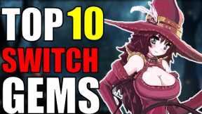 Top 10 BEST Switch Hidden Gems