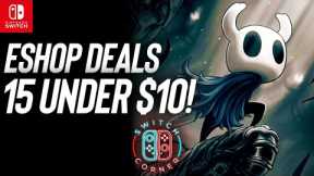 NEW Nintendo ESHOP Sale Crushes All That Came Before It! 15 Under $10! Nintendo Switch ESHOP Deals