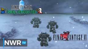 Final Fantasy 6 Pixel Remaster (Switch) Review-in-Progress: The Best Version of a Classic RPG?
