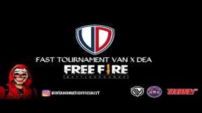 🔴[LIVE] FAST TOURNAMENT VAN X DEA : Good stream | Playing Squad | Streaming with Turnip