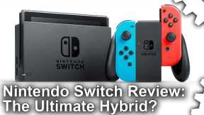 Nintendo Switch Review: The Ultimate Hybrid Console?