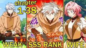 He Levels Up By Cooking Food In RPG Game And Accidentally Become The Strongest Player | Chapter 1-38