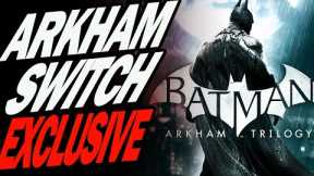 Finally Batman Arkham Trilogy Nintendo Switch!