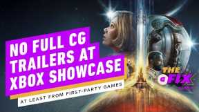 Xbox Showcase Won't Have Any Full CG Trailers for First-Party Games - IGN Daily Fix