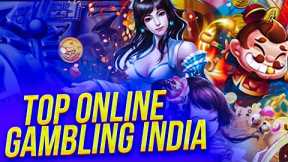 INDIAN TOP 5 ONLINE GAMBLING SITES 2023