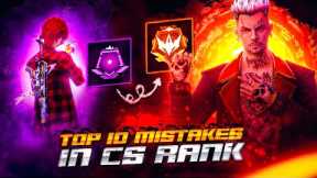 TOP 10 MISTAKES IN CS RANKED | HOW TO WIN EVERY CS RANK | CLASH SQUAD RANK PUSH TIPS AND TRICKS